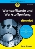 Buchcover und Innenansicht für das Buch: Werkstoffkunde und Werkstoffprüfung für Dummies
