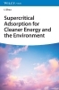 Buchcover und Innenansicht für das Buch: Supercritical Adsorption for Cleaner Energy and the Environment