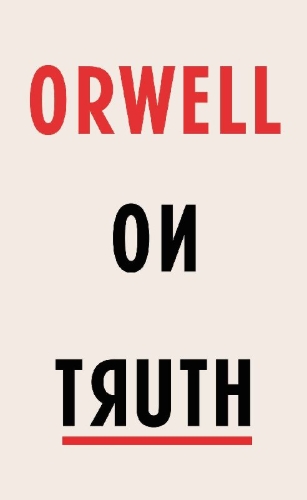 Buchcover und Innenansicht für das Buch: Orwell on Truth