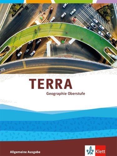 Buchcover und Innenansicht für das Buch: TERRA Erdkunde Oberstufe. Schülerbuch Klasse 10-13
