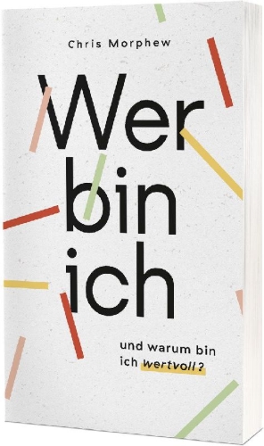 Buchcover und Innenansicht für das Buch: Wer bin ich und warum bin ich wertvoll?