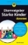 Buchcover und Innenansicht für das Buch: Elternratgeber starke Kinder für Dummies