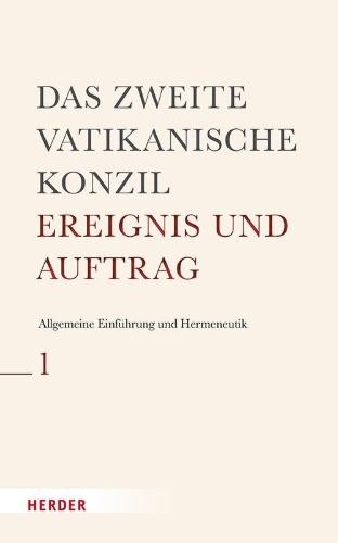 Buchcover und Innenansicht für das Buch: Das Zweite Vatikanische Konzil: Allgemeine Einführung und Hermeneutik