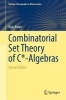 Buchcover und Innenansicht für das Buch: Combinatorial Set Theory of C*-Algebras