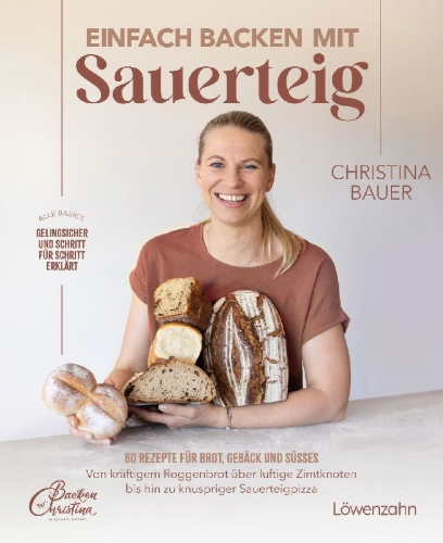 Buchcover und Innenansicht für das Buch: Einfach backen mit Sauerteig