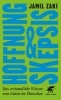 Buchcover und Innenansicht für das Buch: Hope for Cynics. The Surprising Science of Human Goodness