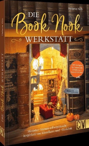 Buchcover und Innenansicht für das Buch: Die Book Nook Werkstatt