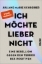 Buchcover und Innenansicht für das Buch: Ich möchte lieber nicht