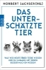 Buchcover und Innenansicht für das Buch: Das unterschätzte Tier