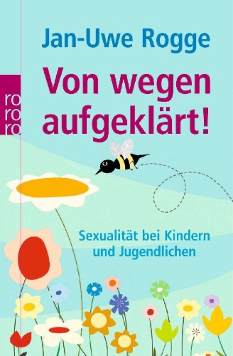 Buchcover und Innenansicht für das Buch: Von wegen aufgeklärt!