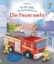 Buchcover und Innenansicht für das Buch: Guck mal, wie das funktioniert! Die Feuerwehr