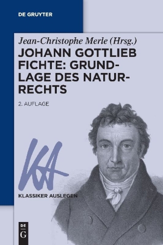 Buchcover und Innenansicht für das Buch: Johann Gottlieb Fichte: Grundlage des Naturrechts