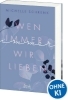 Buchcover und Innenansicht für das Buch: Wen immer wir lieben (Immer-Trilogie, Band 1)