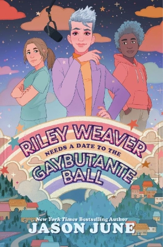 Buchcover und Innenansicht für das Buch: Riley Weaver Needs a Date to the Gaybutante Ball