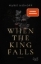 Buchcover und Innenansicht für das Buch: When The King Falls