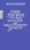 Buchcover und Innenansicht für das Buch: Vom Zauber des seitlich dran Vorbeigehens