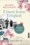 Buchcover und Innenansicht für das Buch: Unsere kurze Ewigkeit