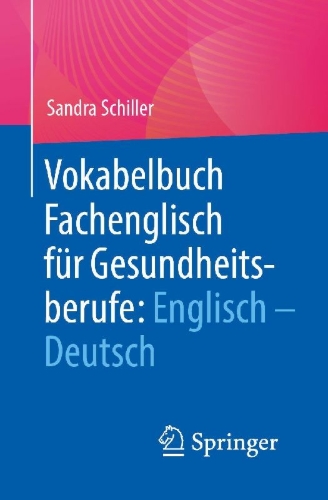 Buchcover und Innenansicht für das Buch: Vokabelbuch Fachenglisch für Gesundheitsberufe: Englisch - Deutsch