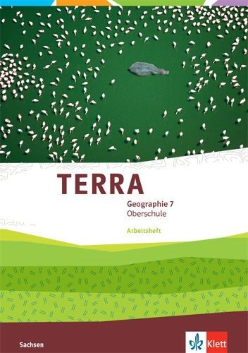 Buchcover und Innenansicht für das Buch: TERRA Geographie 7. Schülerarbeitsheft Klasse 7.  Ausgabe Sachsen Oberschule ab 2019