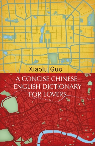 Buchcover und Innenansicht für das Buch: A Concise Chinese-English Dictionary for Lovers
