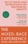 Buchcover und Innenansicht für das Buch: The Mixed-Race Experience