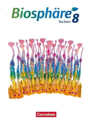 Buchcover und Innenansicht für das Buch: Biosphäre Sekundarstufe I - 8. Schuljahr - Gymnasium Sachsen 2020 - Schülerbuch