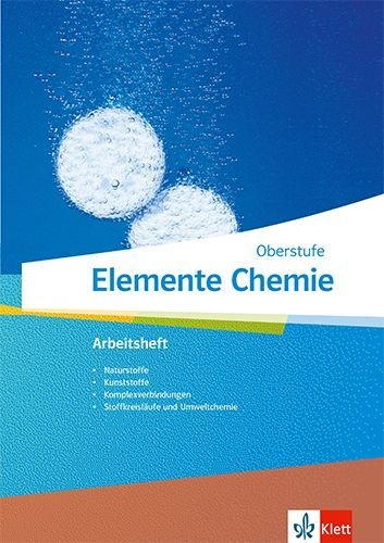 Buchcover und Innenansicht für das Buch: Elemente Chemie Oberstufe. Arbeitsheft 4 Klassen 11-13 (G9), 10-12 (G8)