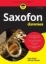 Buchcover und Innenansicht für das Buch: Saxofon für Dummies