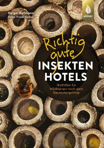Buchcover und Innenansicht für das Buch: Richtig gute Insektenhotels