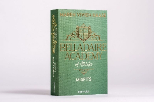 Buchcover und Innenansicht für das Buch: Belladaire Academy of Athletes - Misfits