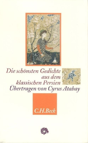 Buchcover und Innenansicht für das Buch: Die schönsten Gedichte aus dem klassischen Persien