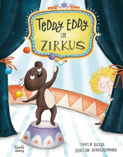 Buchcover und Innenansicht für das Buch: Teddy Eddy im Zirkus