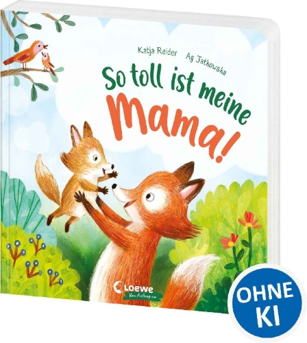 Buchcover und Innenansicht für das Buch: So toll ist meine Mama!