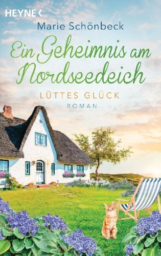 Buchcover und Innenansicht für das Buch: Lüttes Glück - Ein Geheimnis am Nordseedeich