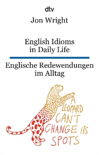 Buchcover und Innenansicht für das Buch: English Idioms in Daily Life - Englische Redewendungen im Alltag