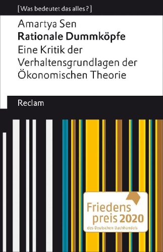 Buchcover und Innenansicht für das Buch: Rationale Dummköpfe. Eine Kritik der Verhaltensgrundlagen der Ökonomischen Theorie