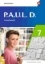 Buchcover und Innenansicht für das Buch: P.A.U.L.D. (Paul) 7. Arbeitsheft. Differenzierende Ausgabe