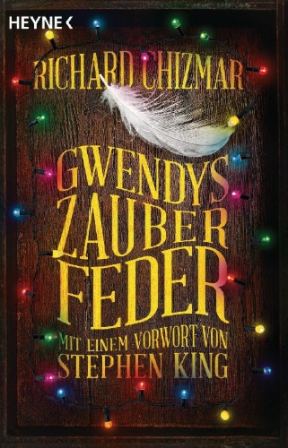 Buchcover und Innenansicht für das Buch: Gwendy's Magic Feather