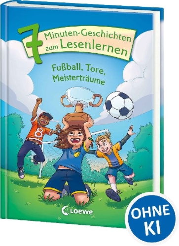 Buchcover und Innenansicht für das Buch: Leselöwen - Das Original - 7-Minuten-Geschichten zum Lesenlernen - Fußball, Tore, Meisterträume