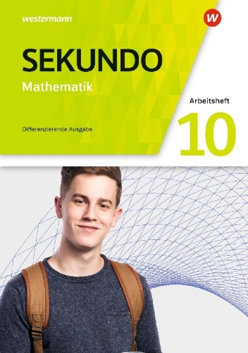 Buchcover und Innenansicht für das Buch: Sekundo 10. Arbeitsheft mit Lösungen. Mathematik für differenzierende Schulformen. Allgemeine Ausgabe
