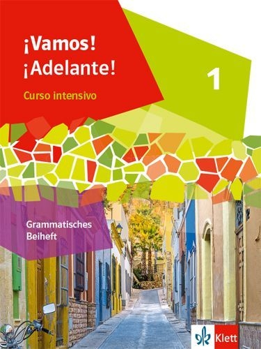 Buchcover und Innenansicht für das Buch: ¡Vamos! ¡Adelante! Curso intensivo 1.Grammatisches Beiheft 1. Lernjahr