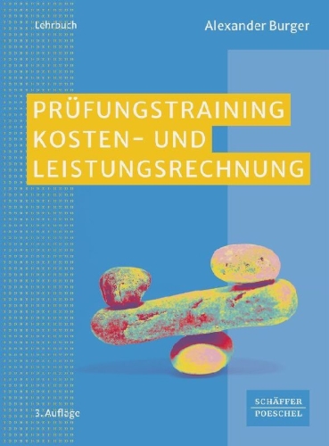 Buchcover und Innenansicht für das Buch: Prüfungstraining Kosten- und Leistungsrechnung