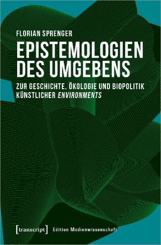 Buchcover und Innenansicht für das Buch: Epistemologien des Umgebens