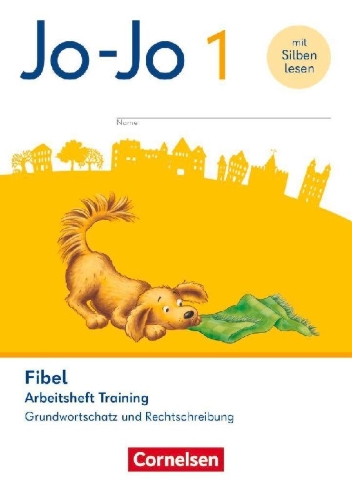Buchcover und Innenansicht für das Buch: Jo-Jo Fibel 1. Schuljahr - Arbeitsheft Training - Grundwortschatz und Rechtschreibung