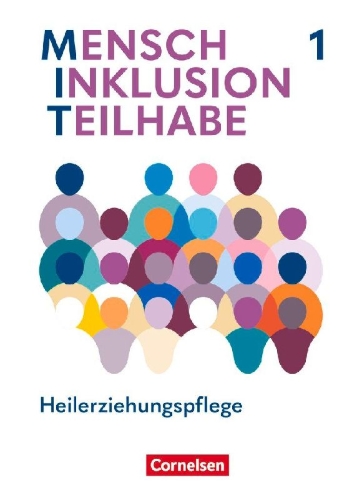 Buchcover und Innenansicht für das Buch: MIT - Mensch Inklusion Teilhabe - Heilerziehungspflege. Band 1 - Fachbuch mit digitalen Medien