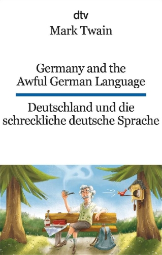 Buchcover und Innenansicht für das Buch: Germany and the Awful German Language Deutschland und die schreckliche deutsche Sprache