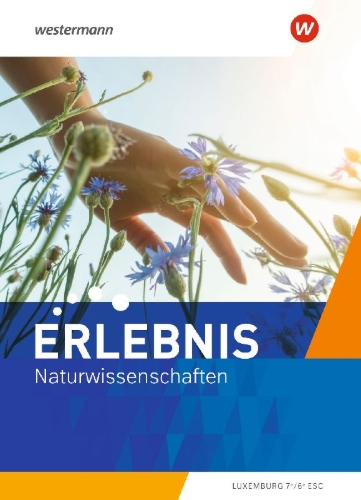 Buchcover und Innenansicht für das Buch: Erlebnis Naturwissenschaften 1. Schulbuch. Für Luxemburg