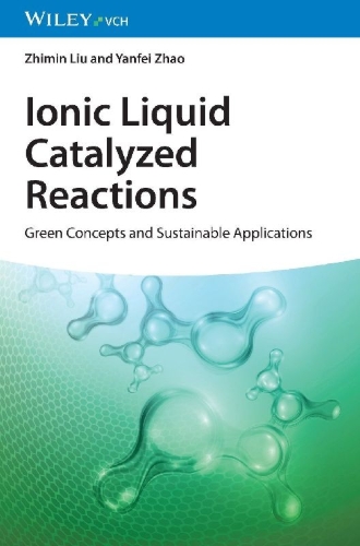 Buchcover und Innenansicht für das Buch: Ionic Liquid Catalyzed Reactions