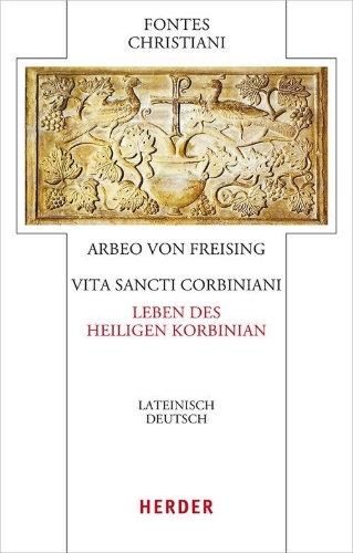 Buchcover und Innenansicht für das Buch: Vita sancti Corbiniani - Leben des heiligen Korbinian