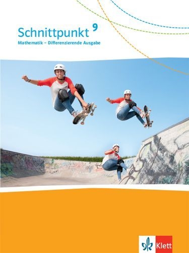 Buchcover und Innenansicht für das Buch: Schnittpunkt Mathematik 9. Schulbuch Klasse 9. Differenzierende Ausgabe